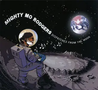 Mighty Mo Rodgers - Dispatches From The Moon (2009)