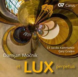 St. Jacob’s Kammarkör & Gary Graden - Et lux perpetua (2017)