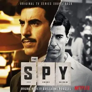 Guillaume Roussel - The Spy (Original Series Soundtrack) (2019) [Official Digital Download]