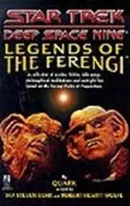 «Legends of the Ferengi» by Robert Hewitt Wolfe,Ira Steven Behr