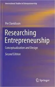 Researching Entrepreneurship: Conceptualization and Design