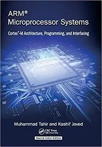 ARM Microprocessor Systems: Cortex-M Architecture, Programming, and Interfacing (Repost)