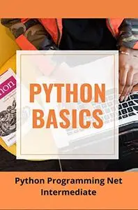 Python Basics: Python Programming Net Intermediate