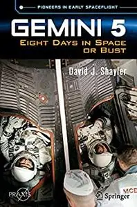 Gemini 5: Eight Days in Space or Bust