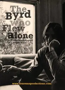 The Byrd Who Flew Alone: The Triumphs and Tragedy of Gene Clark (2013)