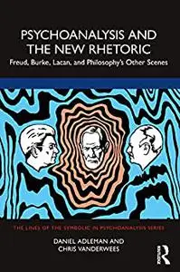 Psychoanalysis and the New Rhetoric