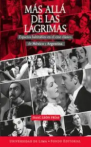 «Más allá de las lágrimas» by Isaac León Frías