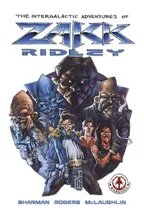The Intergalactic Adventures of Zakk Ridley v1 (2014)