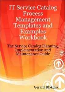 IT Service Catalog Process Management Templates and Examples Workbook - The Service Catalog Planning...