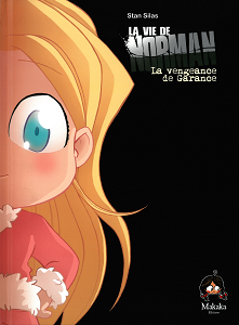 La Vie de Norman - Tome 3 - La Vengeance de Garance