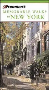 Frommer's Memorable Walks in New York (Repost)