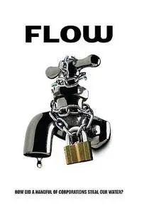 Flow: For Love of Water (2008)
