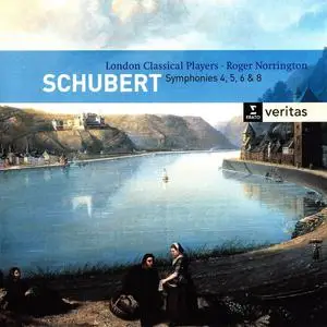 Roger Norrington, London Classical Players - Franz Schubert: Symphonies Nos. 4, 5, 6 & 8 (2003)