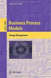 Business Process Models: Change Management