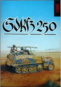Wydawnictwo Militaria 19 - Sdkfz 250