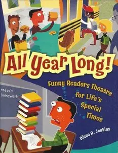 All Year Long!: Funny Readers Theatre for Life's Special Times