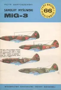 Samolot myśliwski MiG-3 (Typy Broni i Uzbrojenia 66)
