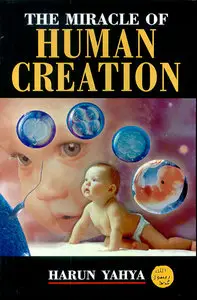 Miracle of Human Creation 1st Ed