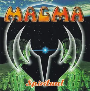 Magma - Spiritual (2000)