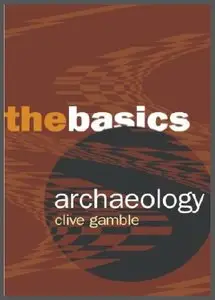 Archaeology: The Basics [Repost]