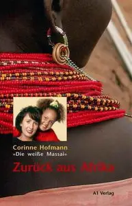 Zurück aus Afrika - Corinne Hofmann Band 2