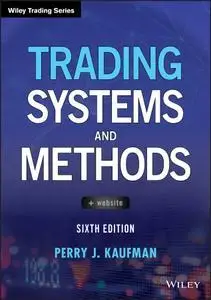 Trading Systems and Methods, 6th Edition