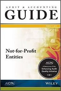 Auditing and Accounting Guide: Not-for-Profit Entities, 2017