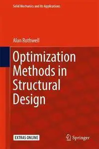 Optimization Methods in Structural Design (Solid Mechanics and Its Applications) [Repost]