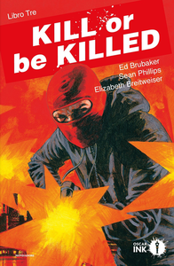 Kill Or Be Killed - Volume 3