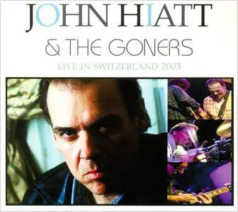 John Hiatt & The Goners - Live in Switzerland 2003 (2014) [Unofficial]