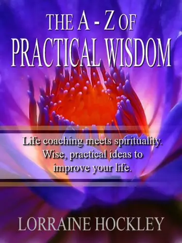 The A to Z of Practical Wisdom
