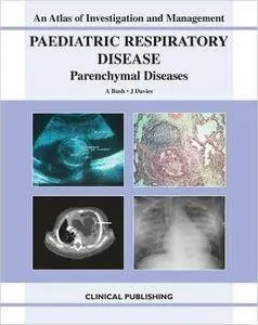 Paediatric Respiratory Disease: Parenchymal Diseases