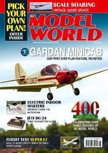 Radio Control Model World - Issue 400 - May 2017