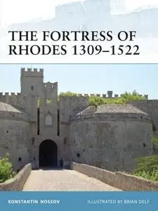 Fortress 096, The Fortress of Rhodes 1309-1522