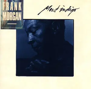 Frank Morgan - Mood Indigo (1989)