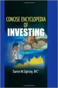 Concise Encyclopedia of Investing [Repost]
