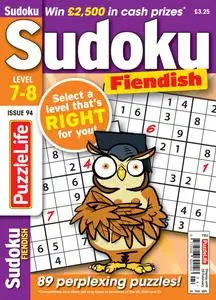 PuzzleLife Sudoku Fiendish - Issue 94 - 25 January 2024