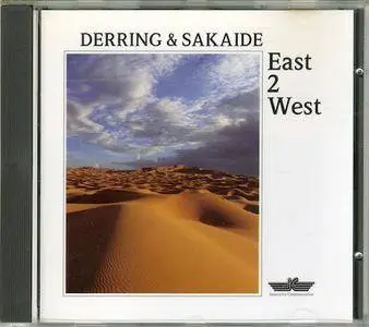 Derring & Sakaide - East 2 West (1993)