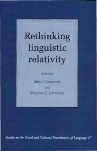 Rethinking Linguistic Relativity