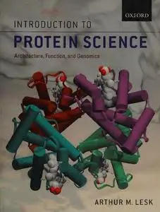 Introduction to Protein Science: Architecture, Function, and Genomics