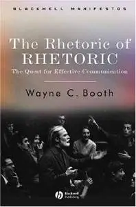 The Rhetoric of RHETORIC: The Quest for Effective Communication