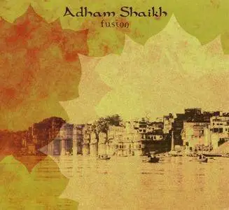 Adham Shaikh - 6 Albums (1993-2006) (Re-up)