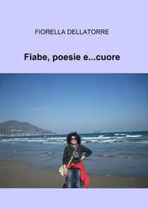 Fiabe,poesie e…cuore