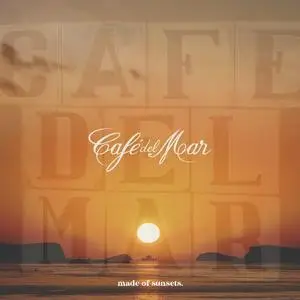 Cafe Del Mar Ibiza - Made Of Sunsets (2021)