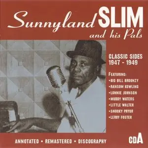 Sunnyland Slim and his Pals - The Classic Sides 1947-1953 [4CD Box Set] (2006)