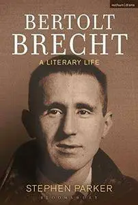 Bertolt Brecht: A Literary Life (Repost)