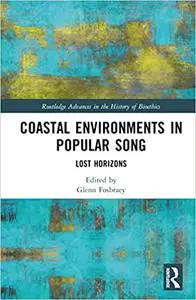Coastal Environments in Popular Song: Lost Horizons