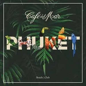 Cafe del Mar - Phuket (2018)