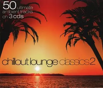 Various Artists - Chillout Lounge Classics 2 (2011)