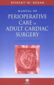 Manual Of Perioperative Care In Adult Cardiac Surgery (4th Edition)